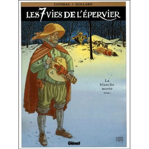 Les 7 Vies De L'epervier - Tome 1 - La Blanche Morte    Format Album 
