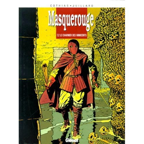 Masquerouge Tome 2 - Le Charnier Des Innocents    Format Album 