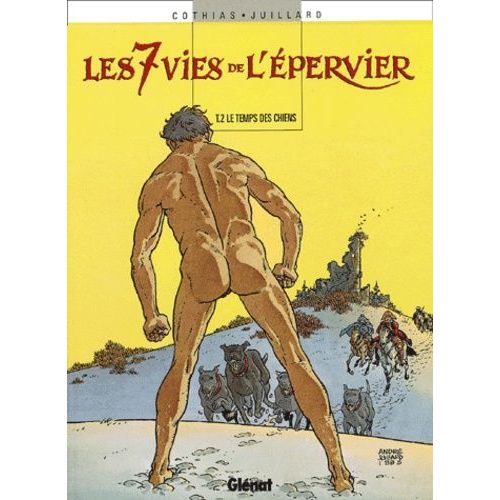 Les 7 Vies De L'epervier Tome 2 - Le Temps Des Chiens   de Juillard Andr  Format Album 