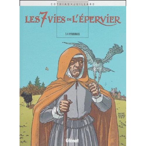 Les 7 Vies De L'epervier Tome 4 - Hyronimus   de Juillard Andr  Format Album 