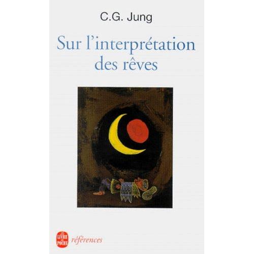 Sur L'interpretation Des Reves   de Jung Carl-Gustav  Format Poche 