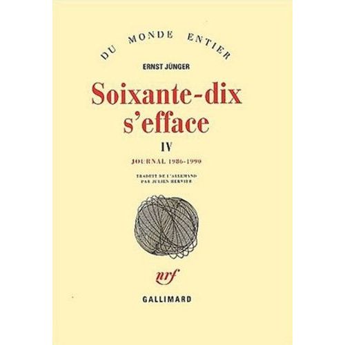Soixante-Dix S'efface - Tome 4, Journal 1986-1990   de ernst jnger  Format Beau livre 