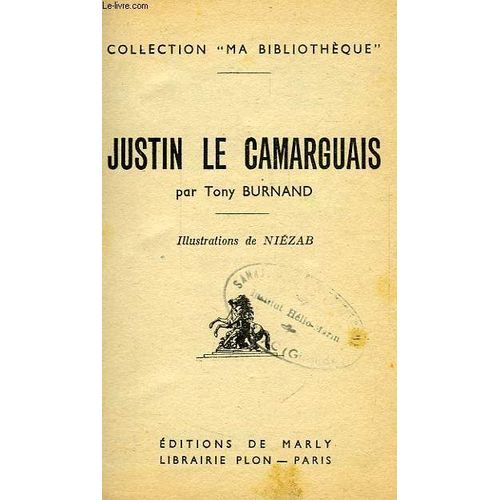 Justin Le Camarguais   de tony burnand