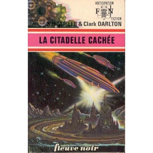 La Citadelle Cachee   de K.H. SCHEER & Clark DARLTON 