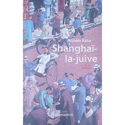 Shangha-La-Juive   de Kahn Michle  Format Beau livre 