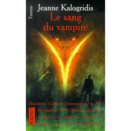 Le Sang Du Vampire   de Kalogridis Jeanne  Format Poche 