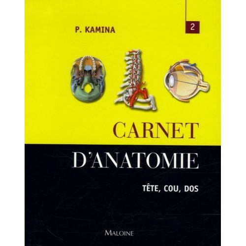 Carnet D'anatomie - Tome 2, Tte - Cou - Dos    Format Spiral 