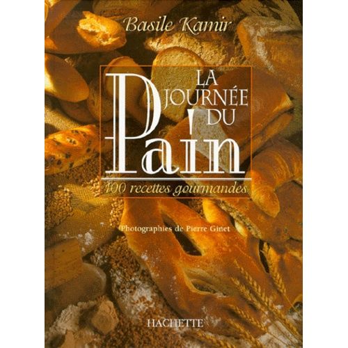 La Journée Du Pain 100 Recettes Gourmandes Du Moulin De La Vierge Rakuten