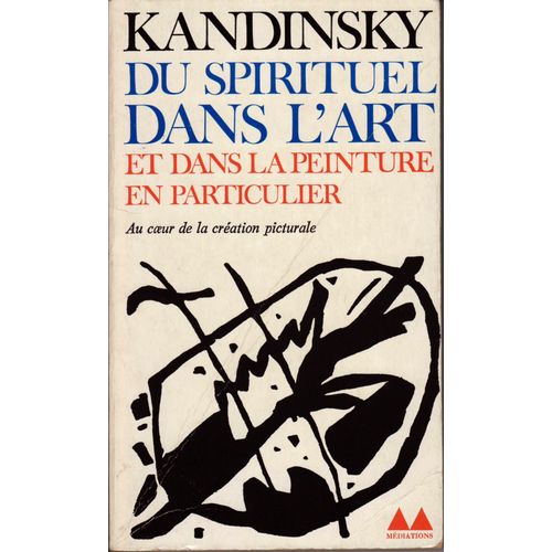 Du Spirituel Dans L'art Et Dans La Peinture En Particulier   de wassily kandinsky  Format Broch 