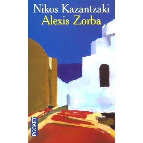 Alexis Zorba    Format Poche 