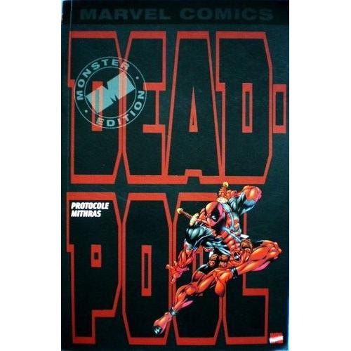 Deadpool Tome 1 - Protocole Mithras    Format Album 