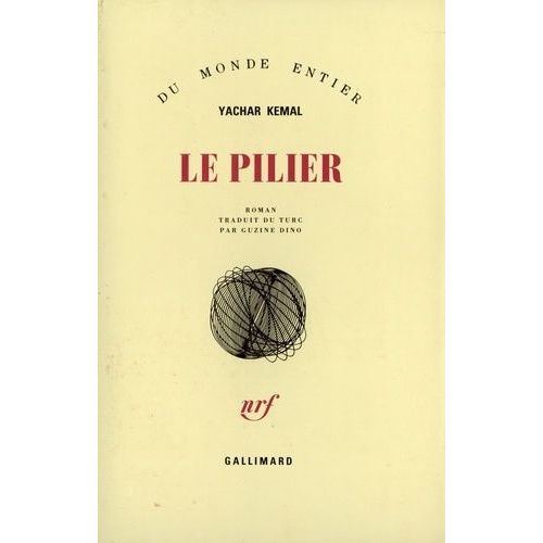 Le Pillier   de Kemal Yachar  Format Beau livre 