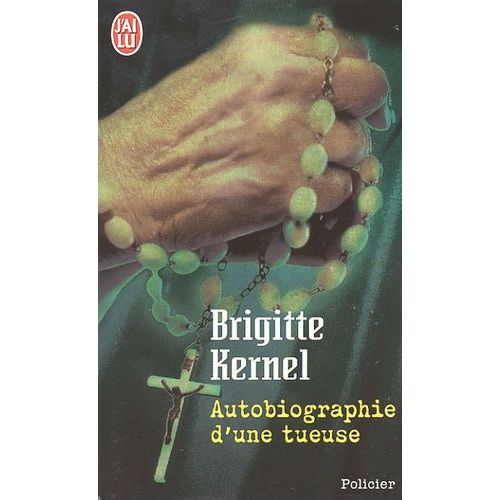 Autobiographie D'une Tueuse    Format Poche 