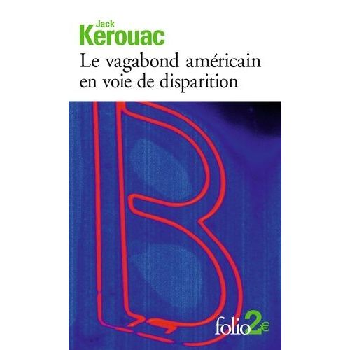 Le Vagabond Amricain En Voie De Disparition Prcd De Grand Voyage En Europe    Format Poche 