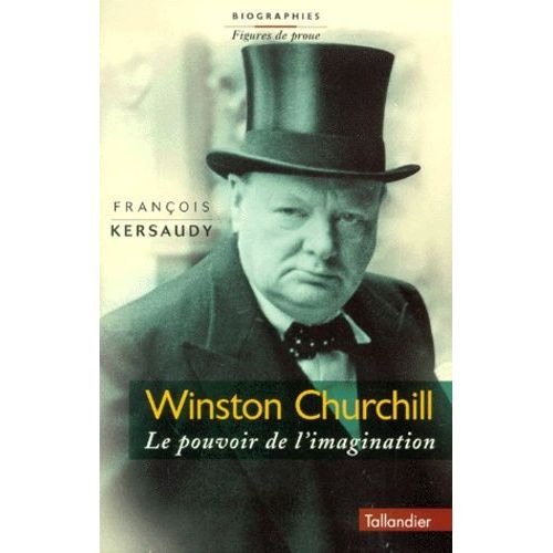 Winston Churchill - Le Pouvoir De L'imagination    Format Broch 