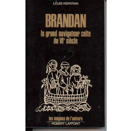 Brandan Le Grand Navigateur Celte Du Vie Sicle   de louis kervran  Format Broch 