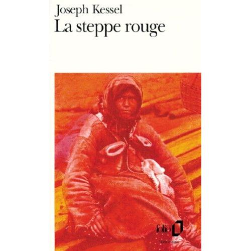 La Steppe Rouge   de joseph kessel  Format Poche 
