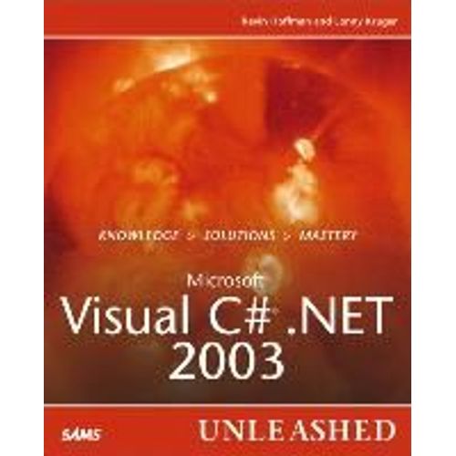 Microsoft Visual C# .Net 2003 Unleashed    Format Broch 