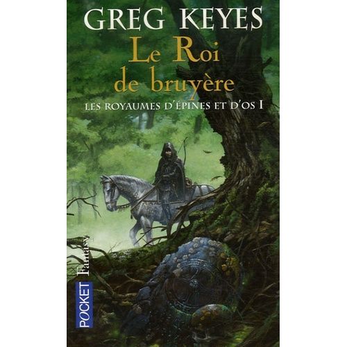Les Royaumes D'pines Et D'os - Tome 1 - Le Roi De Bruyre    Format Poche 