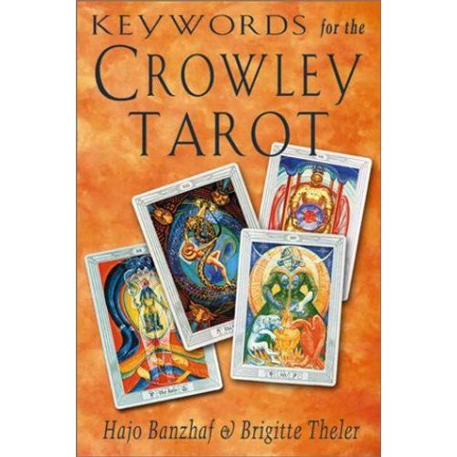Keywords For The Crowley Tarot    Format Broch 