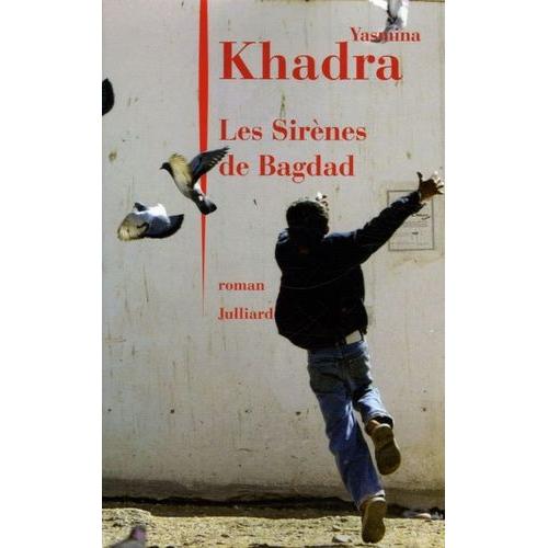 Les Sirnes De Bagdad   de yasmina khadra  Format Beau livre 
