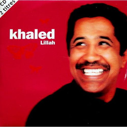 Khaled  Cd 2 Titres - Lillah - Mektoubi - Barclay 1996