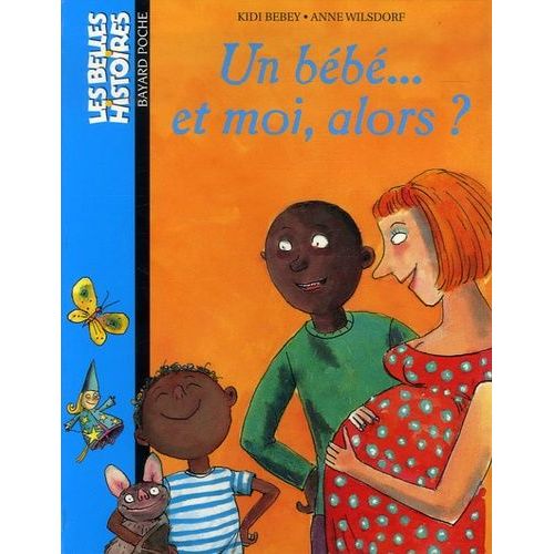 Un Bebe Et Moi Alors Enfant Jeunesse Rakuten