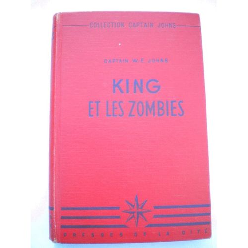 King Et Les Zombies   de JOHNS (Captain W.-E.)  Format Beau livre 