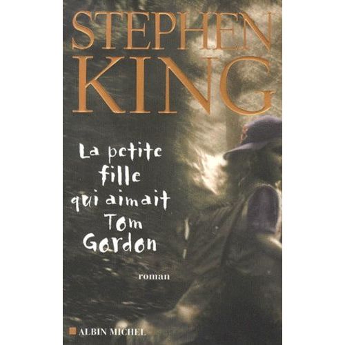 La Petite Fille Qui Aimait Tom Gordon    Format Grand Format 