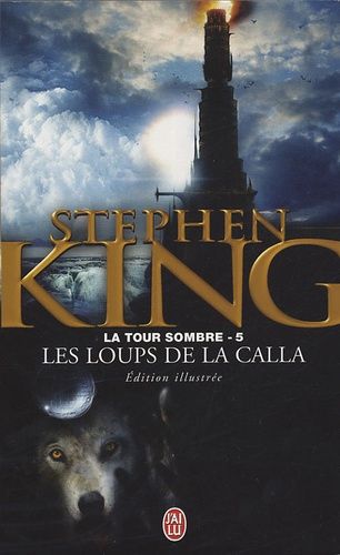 La Tour Sombre Tome 5 - Les Loups De La Calla   de stephen king  Format Broch 