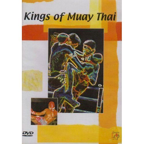 Kings Of Muay Thai Boxing - Vol. 1