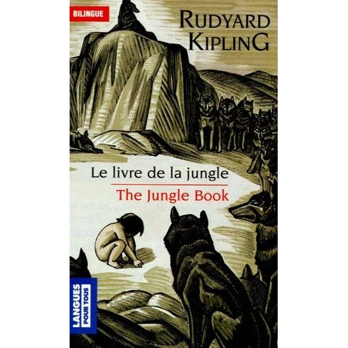 Le Livre De La Jungle (Extraits) : The Jungle Book (Extracts) - Edition Bilingue Franais-Anglais   de Kipling Rudyard  Format Poche 
