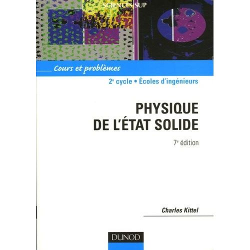 Physique De L'tat Solide - Cours Et Problmes   de charles kittel  Format Broch 