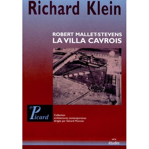 La Villa Cavrois - Robert Mallet-Stevens   de Klein Richard  Format Broch 