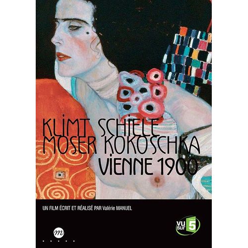 Klimt, Schiele, Moser Et Kokoschka - Vienne 1900 de Val?Rie Manuel