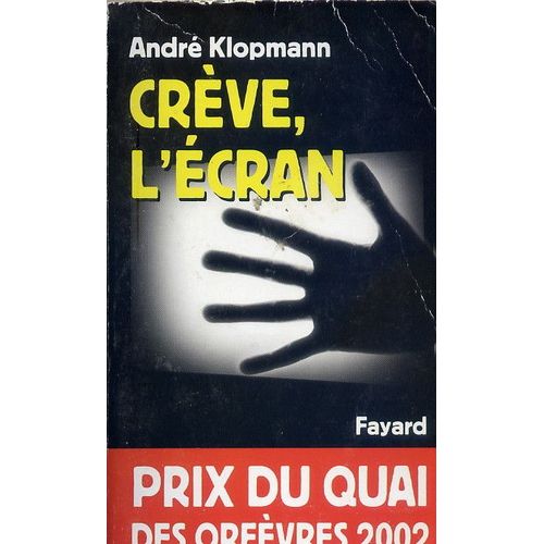 Crve, L'cran   de KLOPMANN Andr 