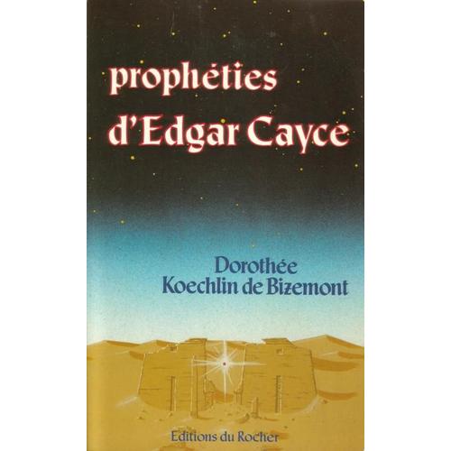 Les Prophties D'edgar Cayce   de Koechlin de Bizemont Dorothe  Format Broch 