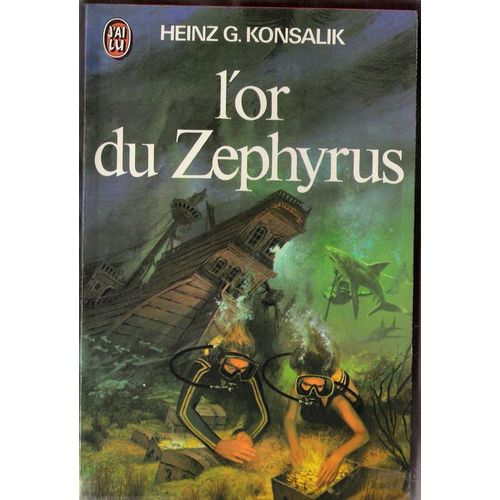 L'or Du Zephyrus   de KONSALIK G. Heinz