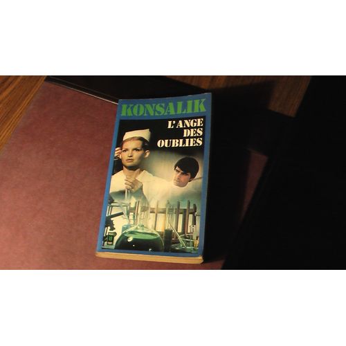 L'ange Des Oublis   de h.g. konsalik