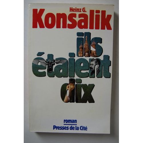 Ils Etaient Dix   de KONSALIK HEINZ G. 