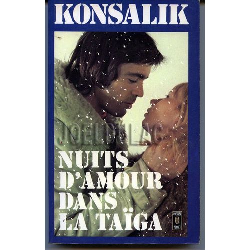 Nuits D'amour Dans La Taiga   de Konsalik, Heinz G.
