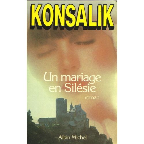 Un Mariage En Silsie   de Heinz Gnter Konsalik  Format Beau livre 