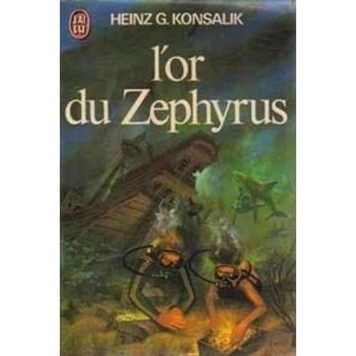 L'or Du Zephyrus   de h.g. konsalik