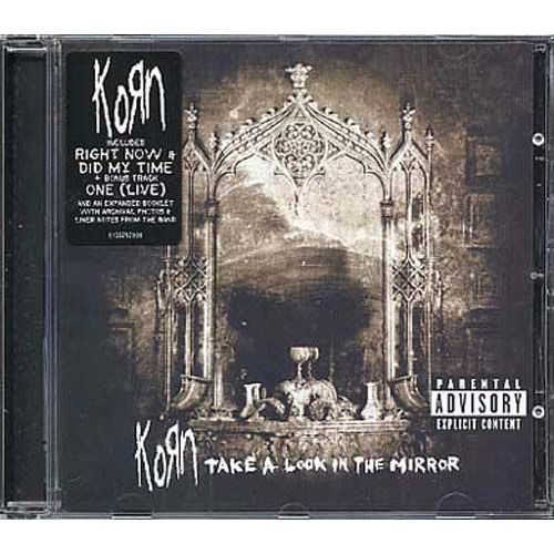 Take A Look In The Mirror - Korn
