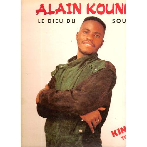 Le Dieu Du Soukouss - Kindobika - Tout Terrain - Bras Dessus Bras Dessous - Terminus De La Vie - Andolo - Folle Ambiance - Kounkou, Alain