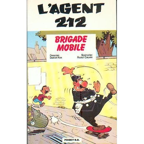 L'agent 212 Tome 9 - Brigade Mobile   de raoul cauvin  Format Broch 
