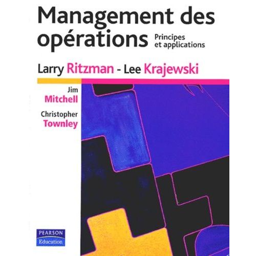 Management Des Oprations - Principes Et Applications   de Townley Christopher  Format Broch 