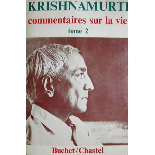 Commentaires Sur La Vie - Tome 2   de Krishnamurti Jiddu  Format Broch 