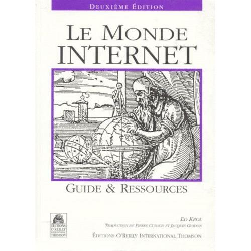 Le Monde Internet - Guide Et Ressources, 2me dition 1995   de Krol Ed  Format Broch 