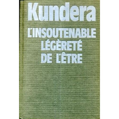 L'insoutenable Legret De L'tre   de milan kundera  Format Beau livre 